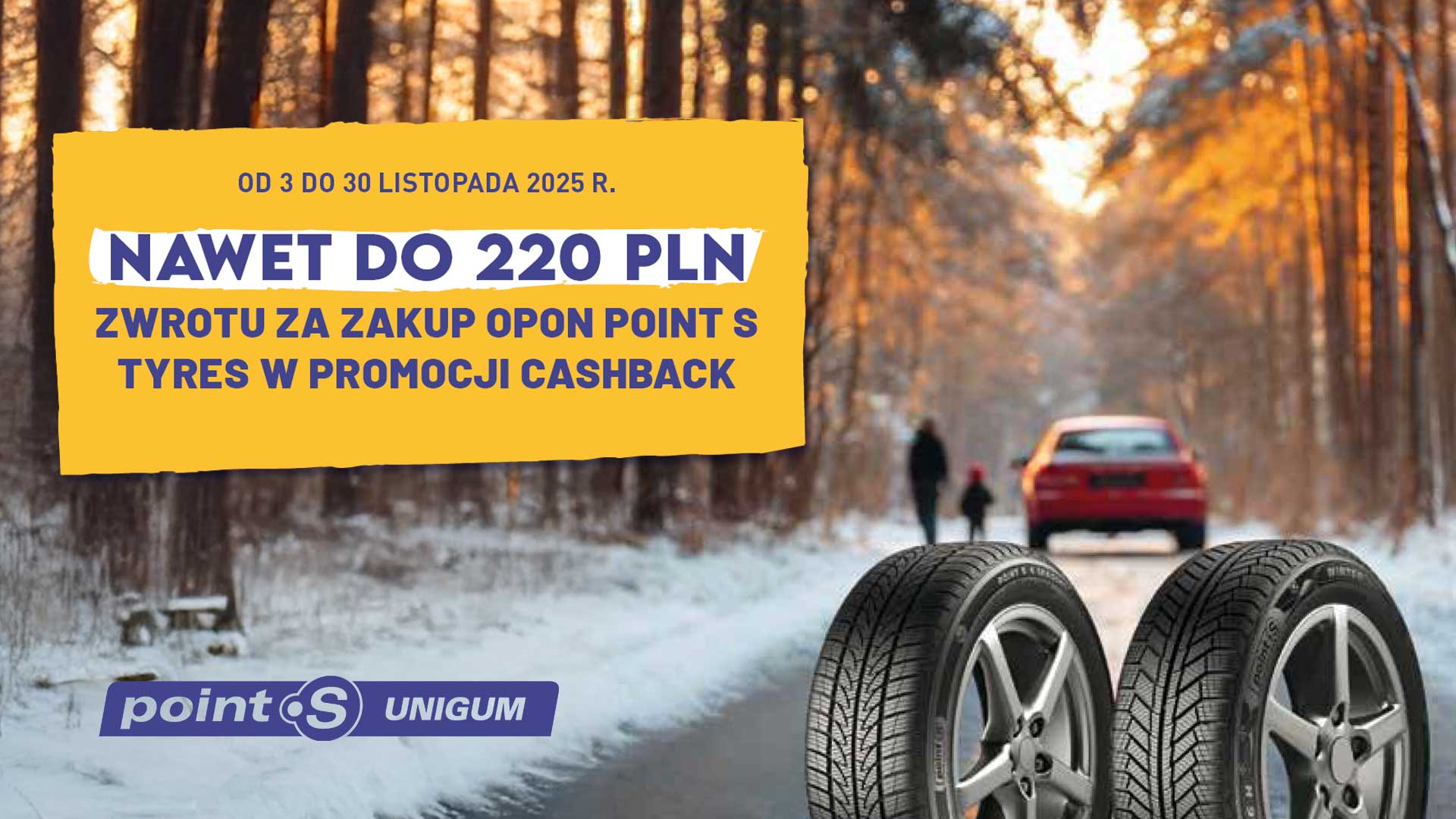 Zwrot do 220 zł przy zakupie opon Point S